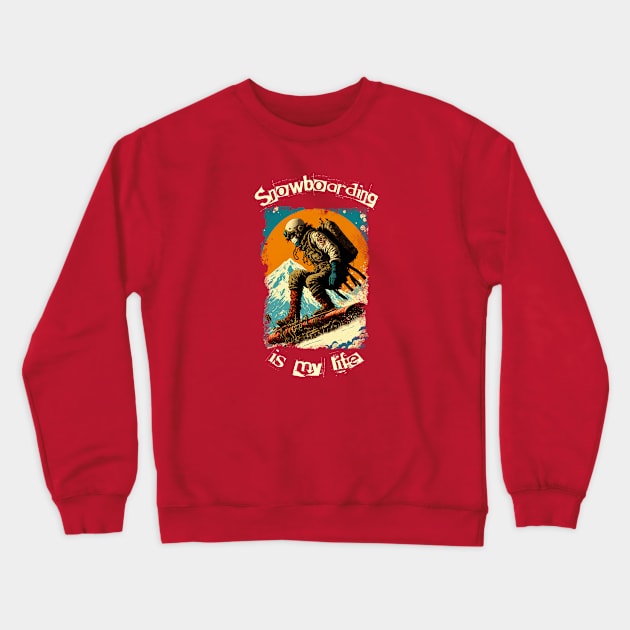 Snowboarding is my life Crewneck Sweatshirt by JUMPCUT